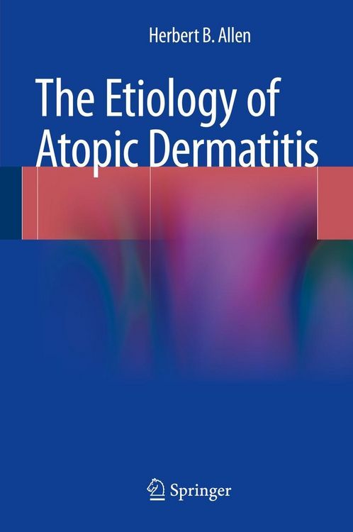 Produktbild: The Etiology of Atopic Dermatitis