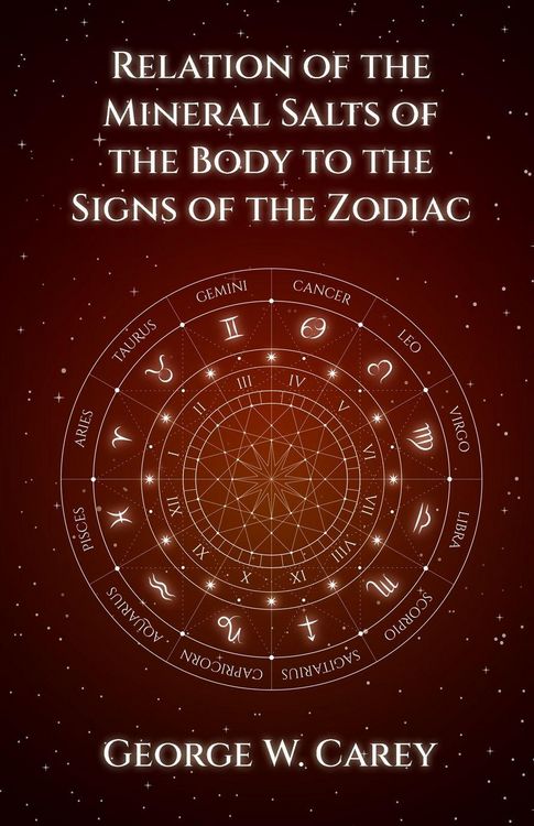 Produktbild: Relation of the Mineral Salts of the Body to the Signs of the Zodiac