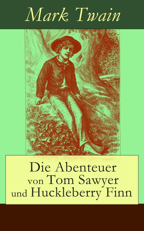 Produktbild: Die Abenteuer von Tom Sawyer und Huckleberry Finn