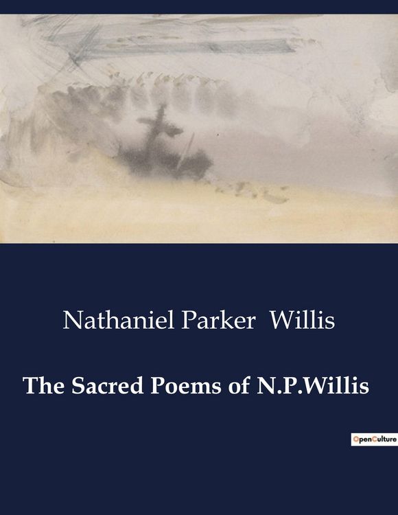 Produktbild: The Sacred Poems of N.P.Willis