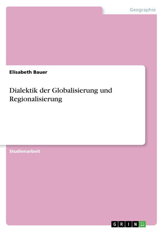 Produktbild: Dialektik der Globalisierung und Regionalisierung