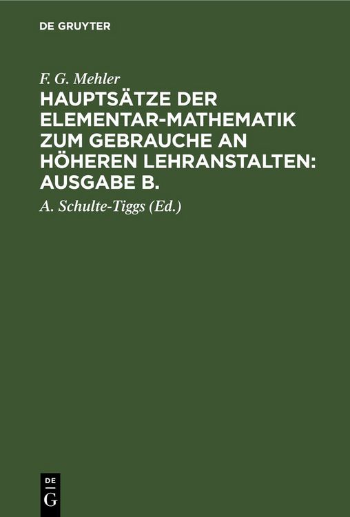 Produktbild: Haupts&auml;tze der Elementar-Mathematik zum Gebrauche an h&ouml;heren Lehranstalten: Ausgabe B.. Oberstufe