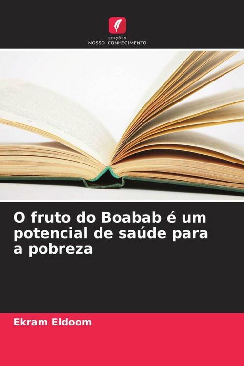 Produktbild: O fruto do Boabab &eacute; um potencial de sa&uacute;de para a pobreza