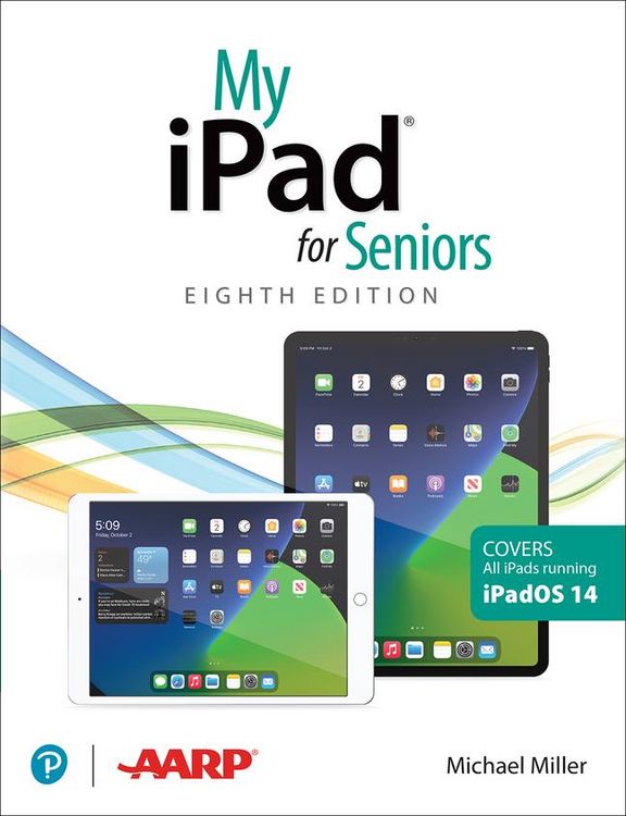 Produktbild: Miller, M: My iPad for Seniors (Covers All Ipads Running Ipa