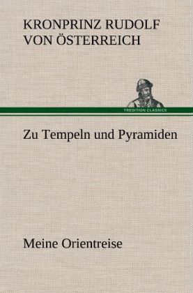 Produktbild: Zu Tempeln und Pyramiden