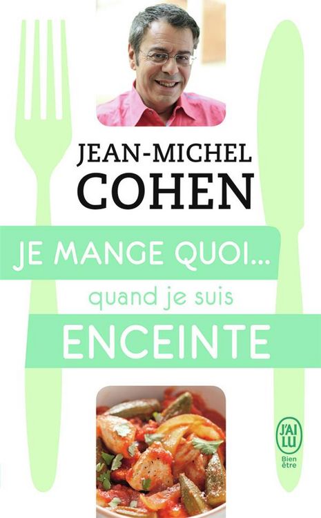 Produktbild: Je mange quoi... quand je suis enceinte