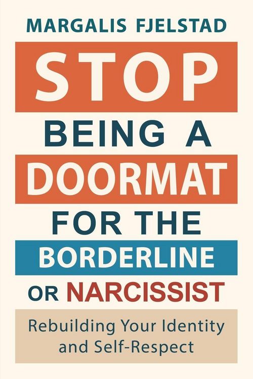 Produktbild: Stop Being A Doormat for the Borderline or Narcissist