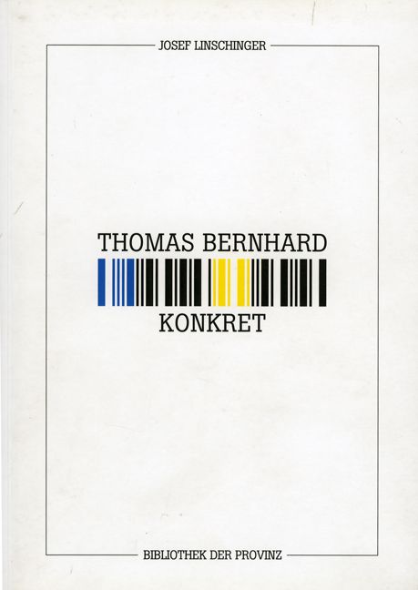 Produktbild: Josef Linschinger &ndash; Thomas Bernhard konkret