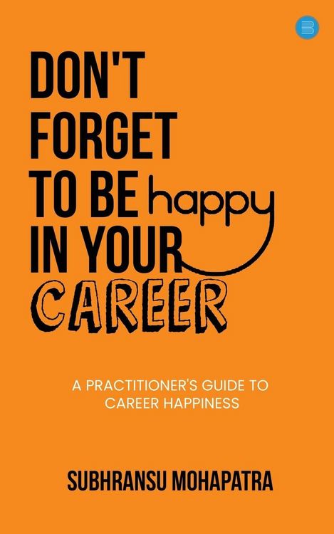 Produktbild: Don't Forget to Be Happy in Your Career