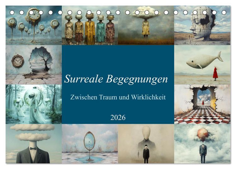 Produktbild: Surreale Begegnungen &ndash; Zwischen Traum und Wirklichkeit (Tischkalender 2026 DIN A5 quer), CALVENDO Monatskalender