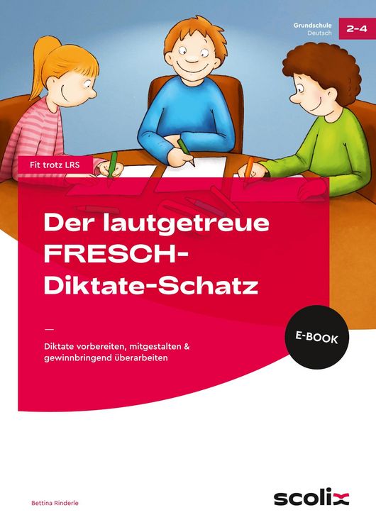 Bild vom Artikel Der lautgetreue FRESCH-Diktate-Schatz vom Autor Bettina Rinderle