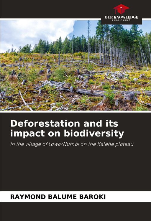 Produktbild: Deforestation and its impact on biodiversity