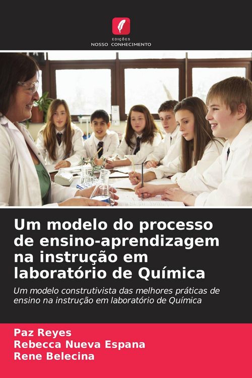 Produktbild: Um modelo do processo de ensino-aprendizagem na instru&ccedil;&atilde;o em laborat&oacute;rio de Qu&iacute;mica