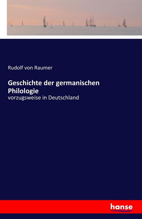 Produktbild: Geschichte der germanischen Philologie