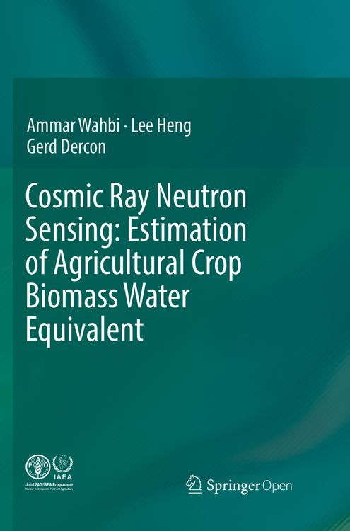 Produktbild: Cosmic Ray Neutron Sensing: Estimation of Agricultural Crop Biomass Water Equivalent