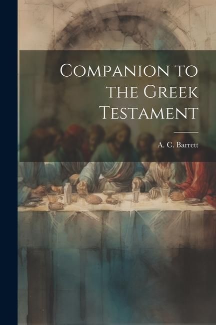 Produktbild: Companion to the Greek Testament