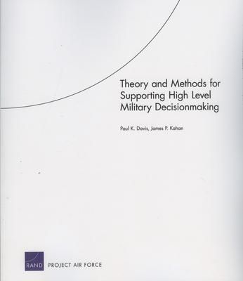 Produktbild: Theory and Methods for Supporting High Level Military Decision Making