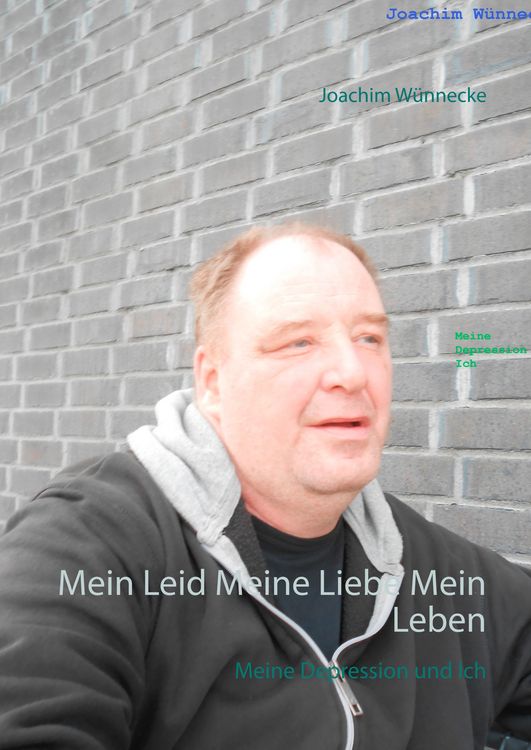 Produktbild: Mein Leid Meine Liebe Mein Leben