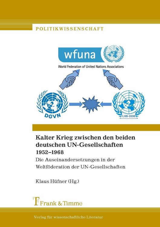 Produktbild: Kalter Krieg zwischen den beiden deutschen UN-Gesellschaften 1952-1968