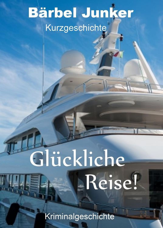 Produktbild: Gl&uuml;ckliche Reise!