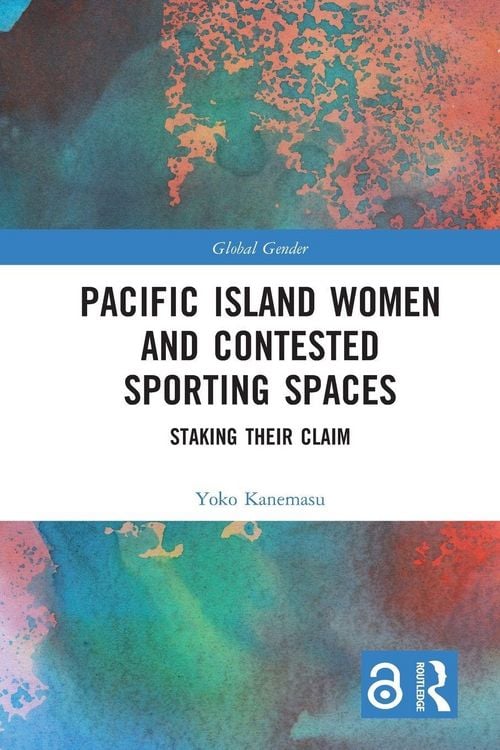 Produktbild: Pacific Island Women and Contested Sporting Spaces