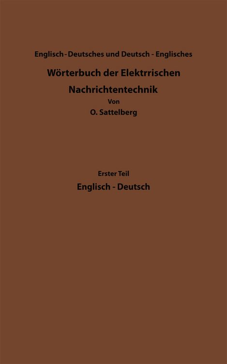 Produktbild: Dictionary of Technological Terms Used in Electrical Communication / W&ouml;rterbuch der Elektrischen Nachrichtentechnik