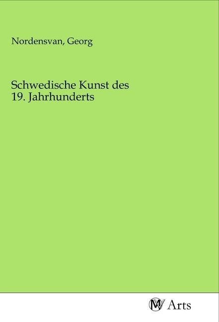 Produktbild: Schwedische Kunst des 19. Jahrhunderts
