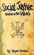 Produktbild: Social Justice Begins in the Womb
