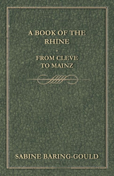 Produktbild: A Book Of The Rhine - From Cleve To Mainz