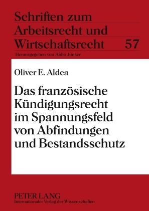 Produktbild: Das franz&ouml;sische K&uuml;ndigungsrecht im Spannungsfeld von Abfindungen und Bestandsschutz