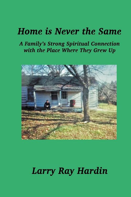 Produktbild: Home is Never the Same, A Family's Strong Spiritual Connection in the Place Where They Grew Up