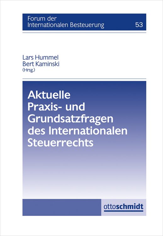 Produktbild: Aktuelle Praxis- und Grundsatzfragen des Internationalen Steuerrechts