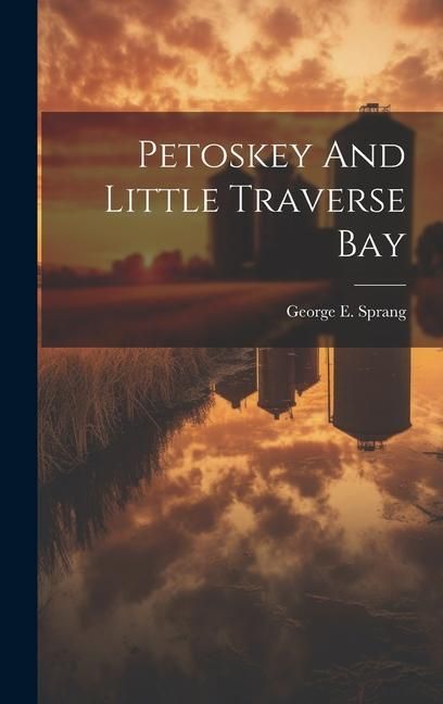 Produktbild: Petoskey And Little Traverse Bay