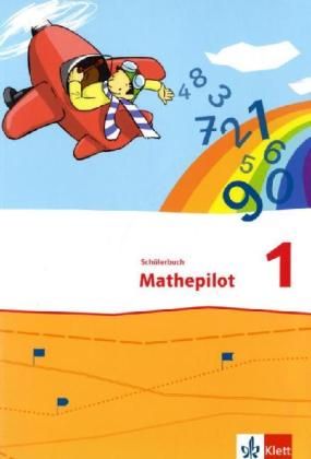 Produktbild: Mathepilot/Sch&uuml;lerbuch 1. Schuljahr