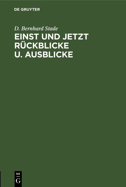 Produktbild: Einst und jetzt R&uuml;ckblicke u. Ausblicke