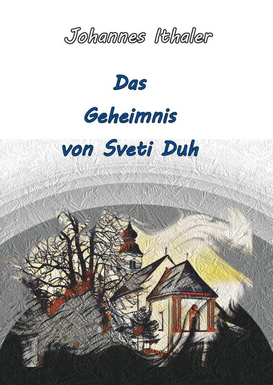 Produktbild: Das Geheimnis von Sveti Duh