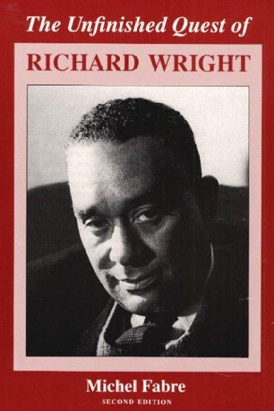 Produktbild: The Unfinished Quest of Richard Wright
