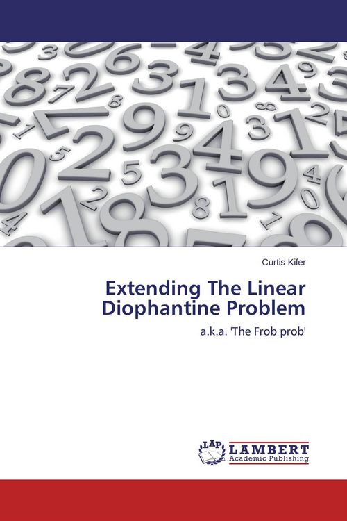 Produktbild: Extending The Linear Diophantine Problem