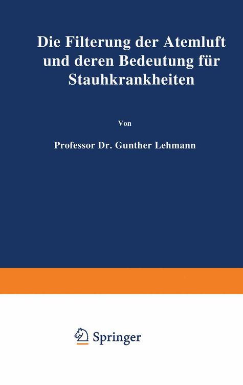 Produktbild: Die Filterung der Atemluft und deren Bedeutung f&uuml;r Staubkrankheiten