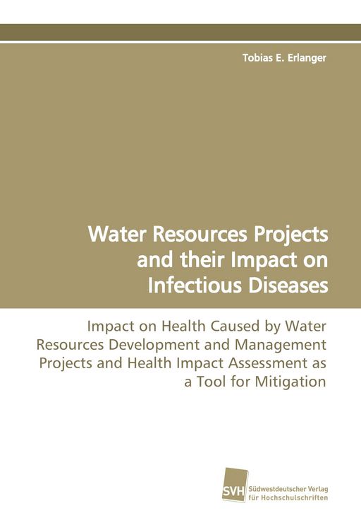 Produktbild: Water Resources Projects and their Impact on Infectious Diseases