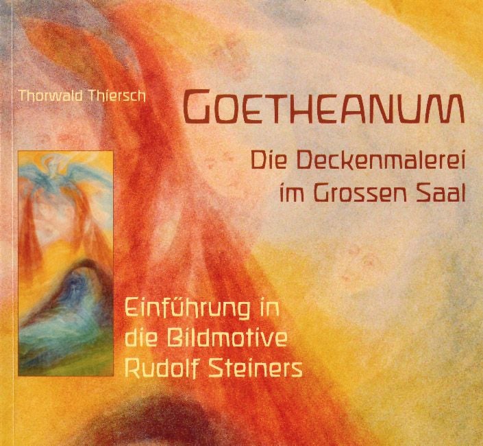 Produktbild: Goetheanum. Die Deckenmalerei im Grossen Saal