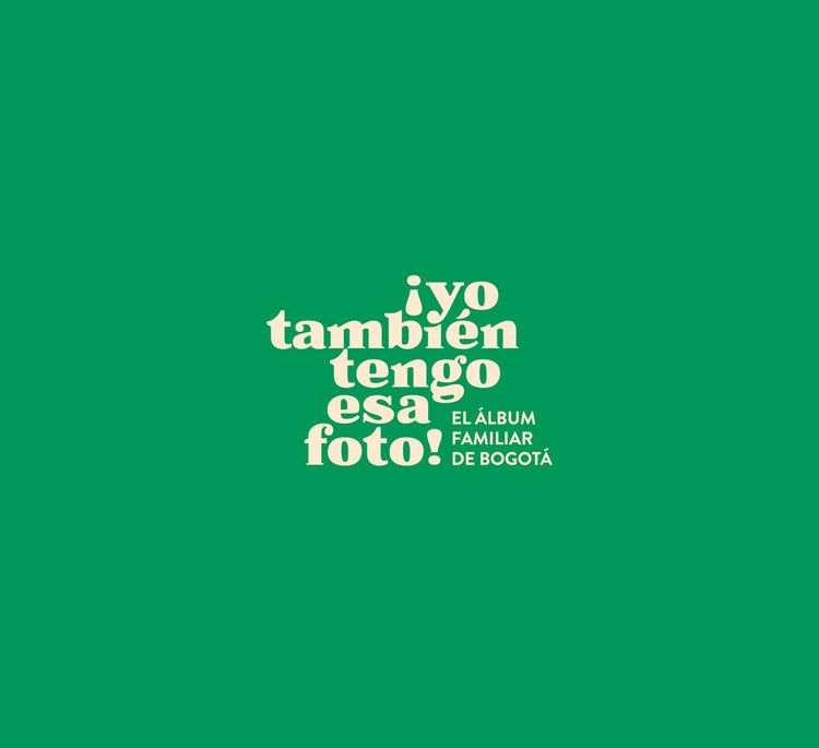 Produktbild: &iexcl;Yo tambi&eacute;n tengo esa foto! El &aacute;lbum familiar de Bogot&aacute;