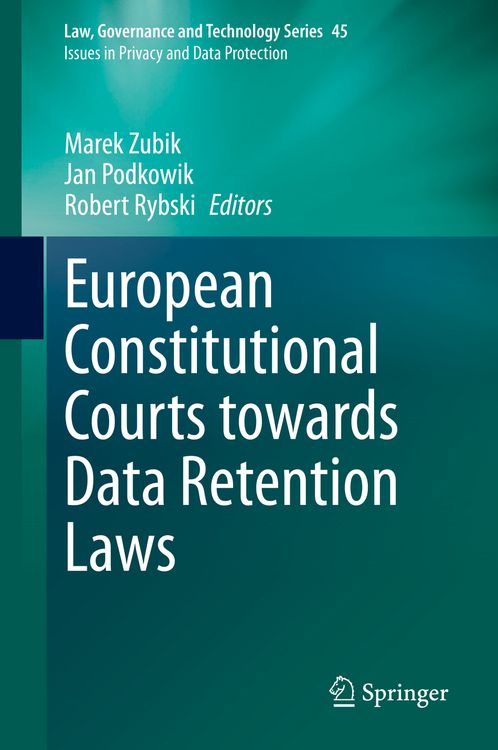 Produktbild: European Constitutional Courts towards Data Retention Laws
