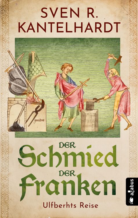 Produktbild: Der Schmied der Franken. Ulfberhts Reise