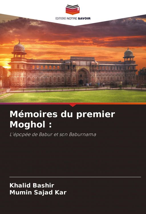 Produktbild: M&eacute;moires du premier Moghol :
