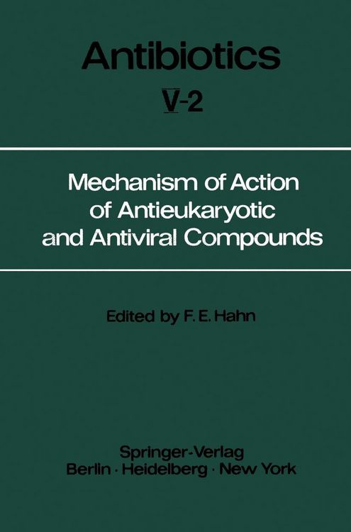 Produktbild: Mechanism of Action of Antieukaryotic and Antiviral Compounds