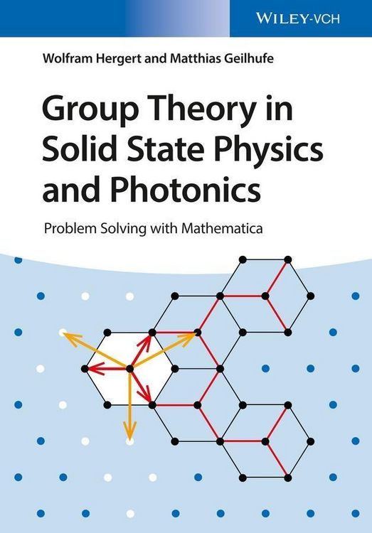 Phys solid state. Physics theory. group theory for physicists. energies and processes in solid state physics.