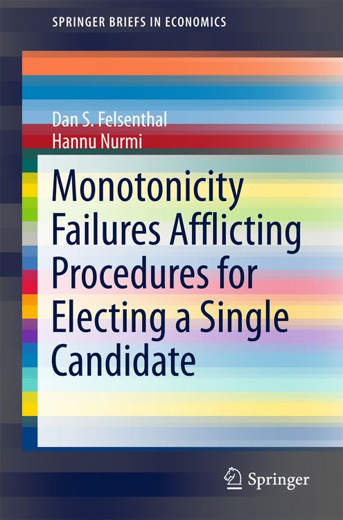 Produktbild: Monotonicity Failures Afflicting Procedures for Electing a Single Candidate
