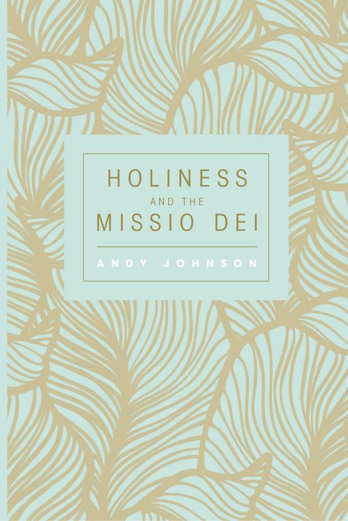 Produktbild: Holiness and the Missio Dei