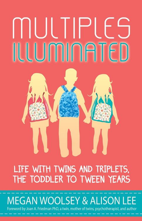 Produktbild: Multiples Illuminated: Life with Twins and Triplets, the Toddler to Tween Years